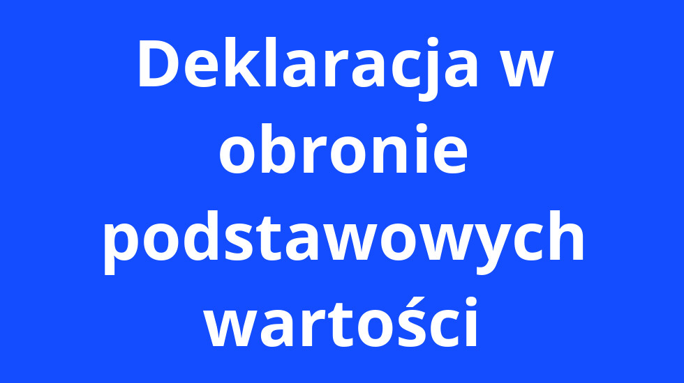 Deklaracja w obronie podstawowych wartości