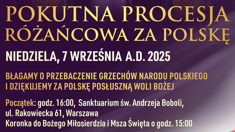 Pokutna Procesja Różańcowa w ramach Narodowej Nowenny Pompejańskiej za Polskę.